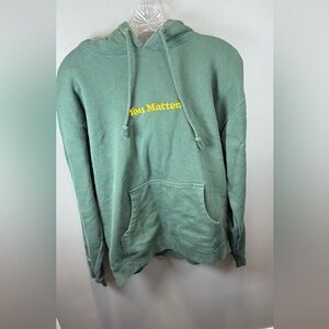 You Matter Unisex Green‎ Hoodie Size Medium